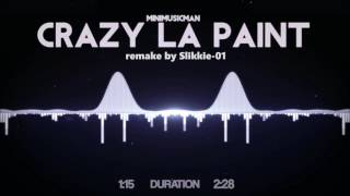 MiniMusicMan  Crazy La Paint Bass Boosted Version By Slikkie01 [upl. by Christabelle759]