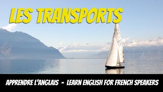 Apprendre langlais vocabulaire les transports [upl. by Datha]