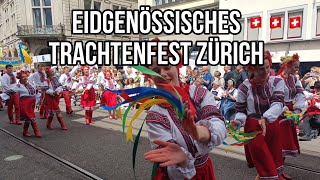 Eidgenössisches Trachtenfest 2024 Zürich 🇨🇭 [upl. by Etteiram]