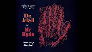 ErnstHugo Järegård  Robert Louis Stevenson  Dr Jekyll amp Mr Hyde [upl. by Ferdinana]