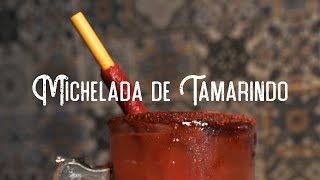 Michelada de Tamarindo  Dr Drinks [upl. by Fitzgerald]