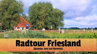 Radfahren in Friesland Spannum Iens und Wommels [upl. by Bui]