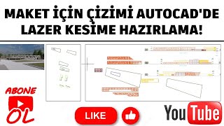 MAKET İÇİN ÇİZİMİ AUTOCADDE LAZER KESİME HAZIRLAMA MAKET YAPMAK ARTIK ÇOK KOLAY [upl. by Aihcila768]