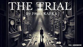 The Trail Audiobook By Franz Kafka  Audiobook In English  Classic Novel Audiobook  Full Audiobook [upl. by Evod]