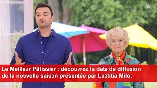 Le Meilleur Pâtissier  découvrez la date de diffusion de la nouvelle saison [upl. by Lightman]