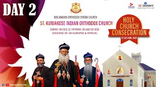 ST KURIAKOSE INDIAN ORTHODOX CHURCH IRELAND  HOLY CONSECRATION DAY 2 [upl. by Esta]