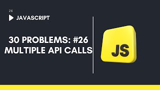 Multiple API call using callbacks  JavaScript 30 Project [upl. by Tobie840]