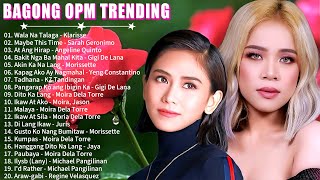 NON STOP MUSIC LOVE SONGS OPM 2024  YENG CONSTANTINO  SARAH GERONIMO  GIGI DE LANA [upl. by Nadia]