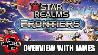 Star Realms Frontiers  Overview with James [upl. by Eniamart]