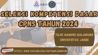 BALAIRUNG UNIV JAMBI  SENIN 21 OKTOBER 2024  SESI 3  🔴LIVE SCORE SKD CPNS TAHUN 2024 [upl. by Ama]