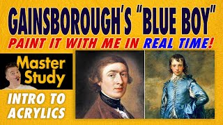 Paint Thomas Gainsboroughs quotThe Blue Boyquot 1770 – Master Study – Easy Intro to Acrylic Painting [upl. by Goltz810]