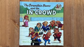 Ash reads The Berenstain Bears and the InCrowd by Stan amp Jan Berenstain [upl. by O'Dell766]