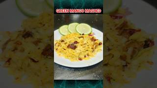 Green Mango Mashed 🤩🤩 youtubeshorts cookingrecipes food [upl. by Oregolac]