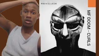 MF DOOM Reaction  Curls [upl. by Shelby]