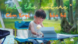 32 Cuối tuần đi đâu  Cắm trại bên hồ  Hanoi Camping Lakeside  Family Camping Vlog  KK Familie [upl. by Ettennat]