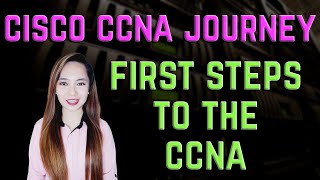 Cisco CCNA Journey  First Steps to the CCNA [upl. by Yasu588]