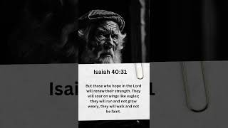 Finding Strength in Isaiah 4031 🙏 [upl. by Bethany]