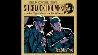 Das kalte Herz Sherlock Holmes Hörbuch [upl. by Leddy]