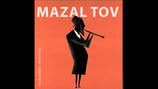 Mazal Tov Album By Eran Barber Oren Tsor [upl. by Allekram]