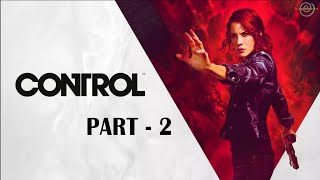 CONTROL Gameplay Walkthrough  Part 2  Unknown Caller [upl. by Neils]