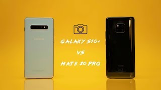 Samsung Galaxy S10 Plus vs Mate 20 Pro  Camera Comparison [upl. by Eniowtna]