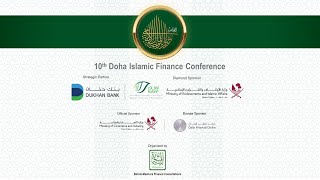 10th Doha Islamic Finance Conference [upl. by Ibbed]