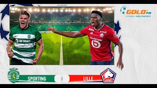 DIRETO  Sporting vs Lille [upl. by Lauro]