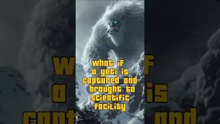 What if a yeti was captured amp brought to scientific facilityabominable snowmanmovie recapsshort [upl. by Eehc]