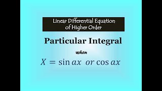 Particular Integral Case 2  Linear Differential Equation of Higher order [upl. by Aluap242]