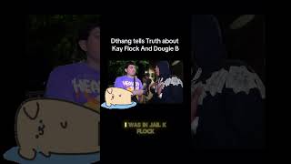 Dthang Tells Truth About Kay flock And Dougie B💊 dougieb kayflock drillmusic ddosama dthang [upl. by Aiello]