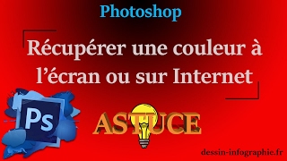 Photoshop Récupérer une couleur à lécran hors logiciel [upl. by Deana]