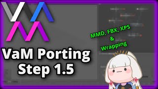 VaM Porting Tutorial  Step 15  Prepping MMD FBX XPS amp Wrapping [upl. by Ahasuerus]