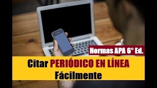 Cómo citar ARTÍCULO DE PERIÓDICO en LÍNEA  NORMAS APA 6° EDICIÓN [upl. by Alejna442]