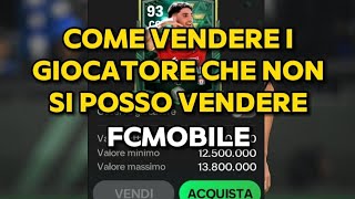 Come vendere i giocatori che non si posso vendere su fc mobile [upl. by Crooks]