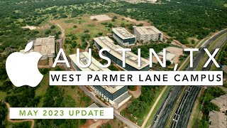 New Apple West Parmer Lane Austin TX Campus May 2023 Update [upl. by Etteloc]