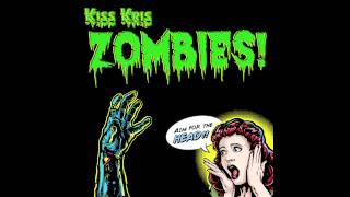 Kiss Kris  Zombies Original Mix HD [upl. by Bornie]