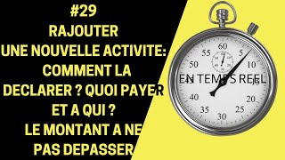 MICROENTREPRISE  29 RAJOUTER UNE ACTIVITE  LA DECLARER  QUOI PAYER ET A QUI  LE PLAFOND [upl. by Youngran]