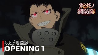 Fire Force Opening 1  Inferno《4K HD》 [upl. by Vatsug]