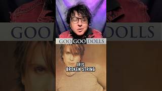 Iris made Goo Goo Dolls ICONIC from BROKE STRING [upl. by Romelle]