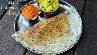 instant oats dosa recipe  oats masala dosa  oats dosa with aloo bhaji [upl. by Ogilvy]