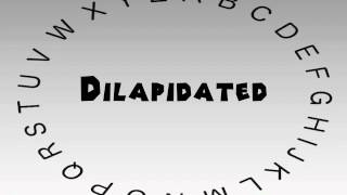 How to Say or Pronounce Dilapidated [upl. by Dryfoos]