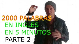 aprende 2000 palabras en inglés en 5 mins asociandolo al español lesson 2 [upl. by Sarnoff44]