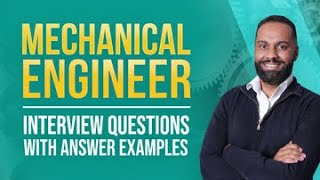 Mechanical Engineer Interview Questions and Answers [upl. by Kazue]