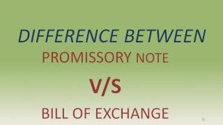 Difference between promissory note and bill of exchange [upl. by Treat193]