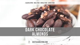 Dark Chocolate Almonds Recipe [upl. by Horatio]