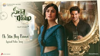 Oh Sita Hey Rama Lyrical Video Song  Sita Ramam Telugu  Dulquer  Vishal  Hanu Raghavapudi [upl. by Cottle]