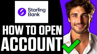 How To Open Starling Bank Business Account 2024 [upl. by Anurag]