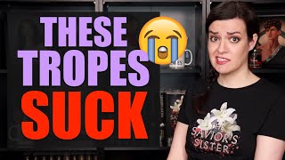 10 LOVED Tropes that I HATE [upl. by Alvira]