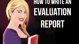 how to write evaluation report  how to write a good evaluation [upl. by Saticilef855]