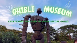 Ghibli Museum TOKYO 🍃 Everything you need to know before going [upl. by Seline]